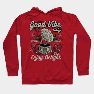 Vibe to be good Hoodie